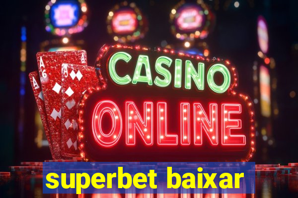 superbet baixar