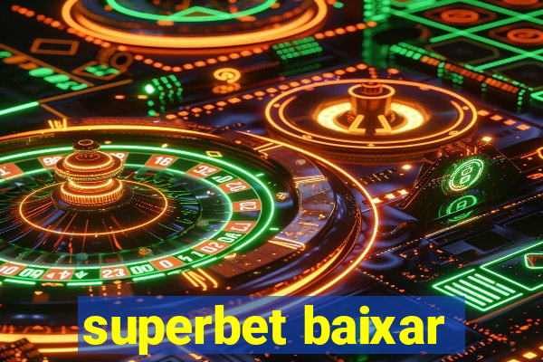 superbet baixar