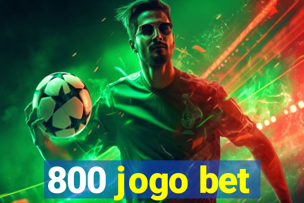 800 jogo bet