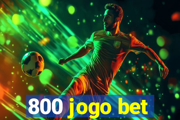 800 jogo bet