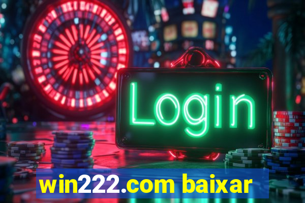 win222.com baixar