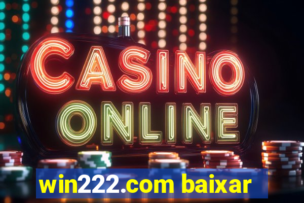 win222.com baixar