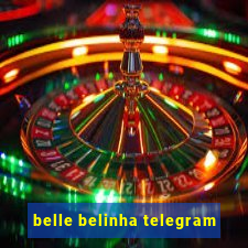 belle belinha telegram