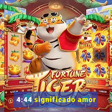 4:44 significado amor