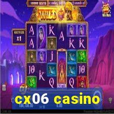 cx06 casino