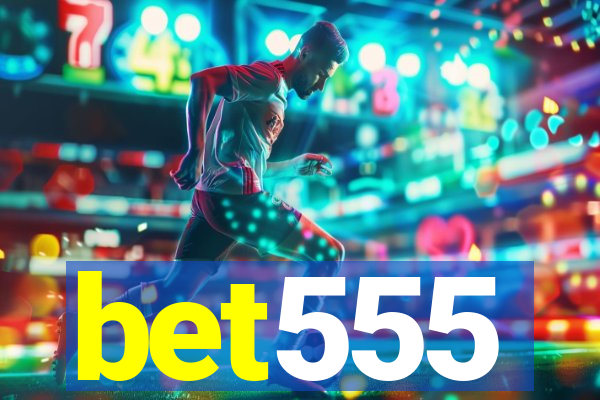 bet555