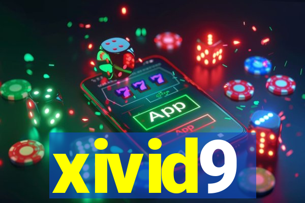 xivid9