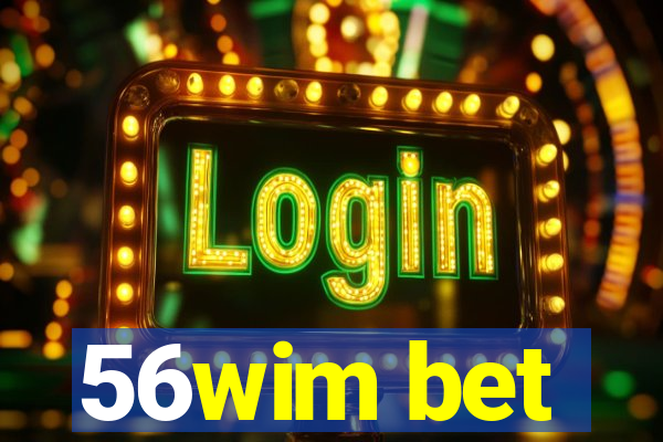 56wim bet