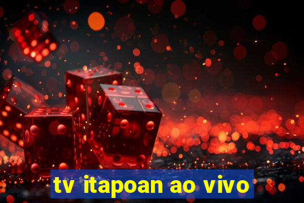 tv itapoan ao vivo