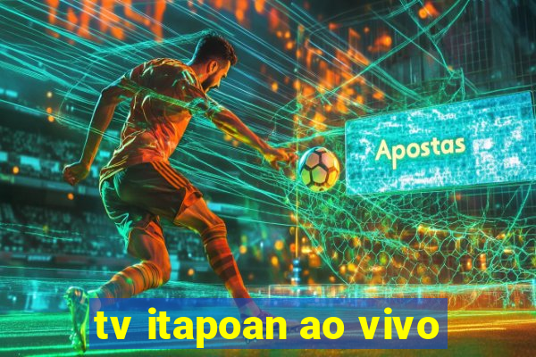 tv itapoan ao vivo