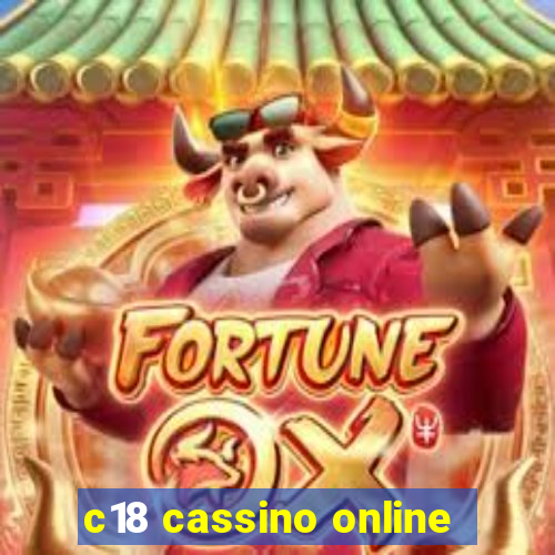 c18 cassino online