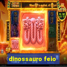 dinossauro feio