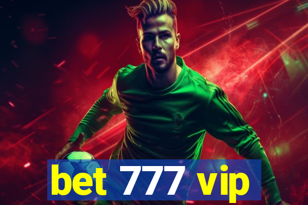 bet 777 vip