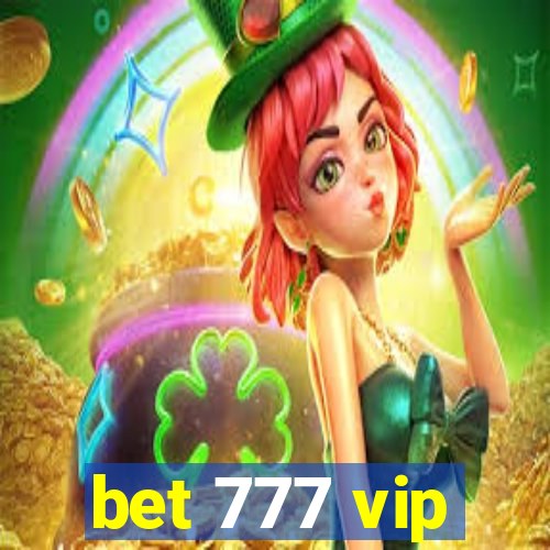 bet 777 vip