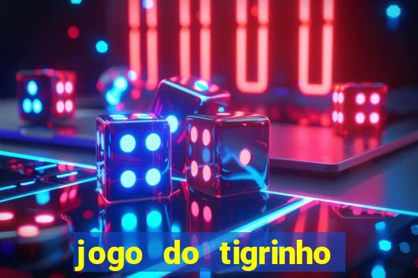 jogo do tigrinho deposito minimo 5 reais