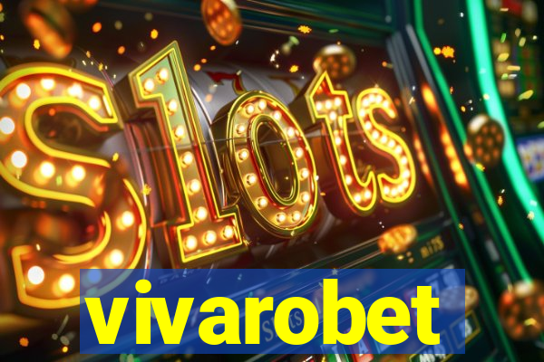 vivarobet