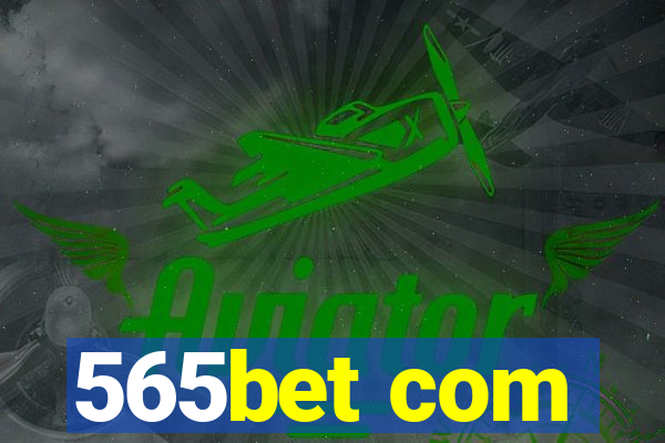 565bet com