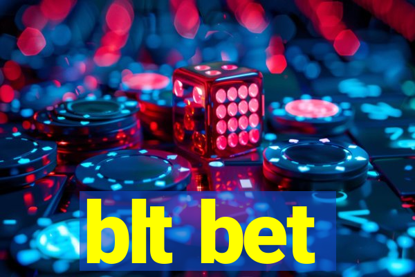 blt bet