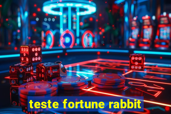 teste fortune rabbit