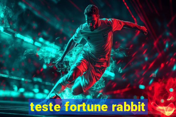 teste fortune rabbit