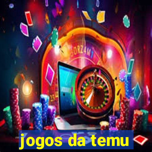 jogos da temu