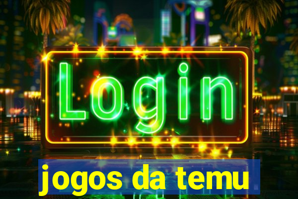 jogos da temu