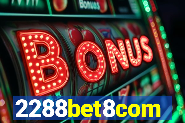 2288bet8com