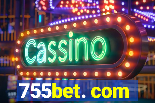 755bet. com