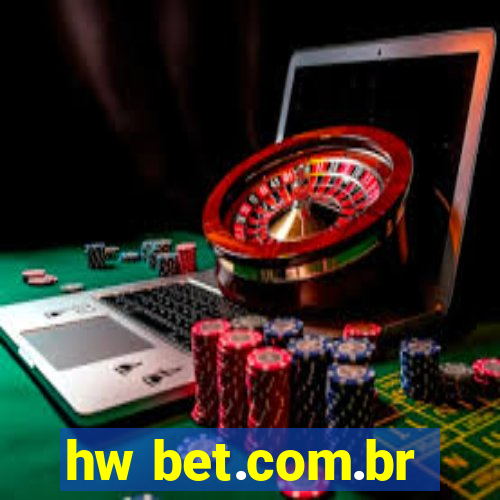 hw bet.com.br