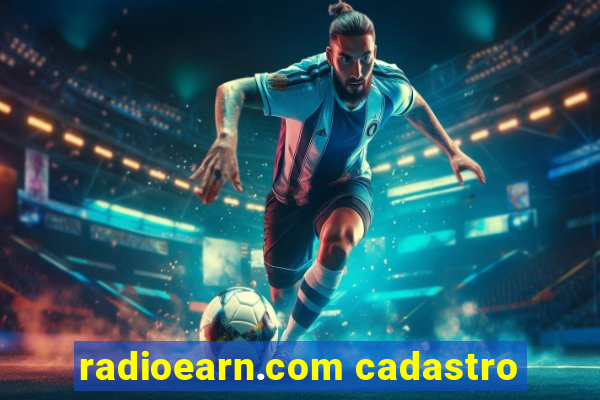 radioearn.com cadastro