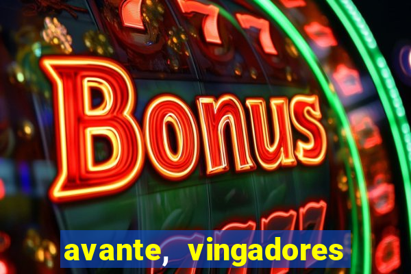 avante, vingadores hq online