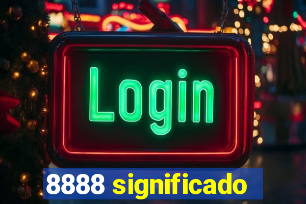 8888 significado