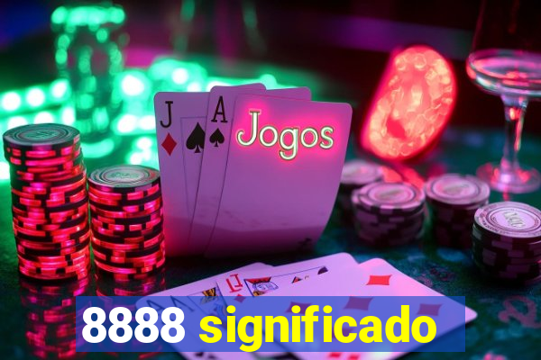 8888 significado