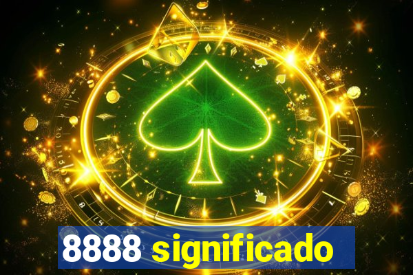 8888 significado