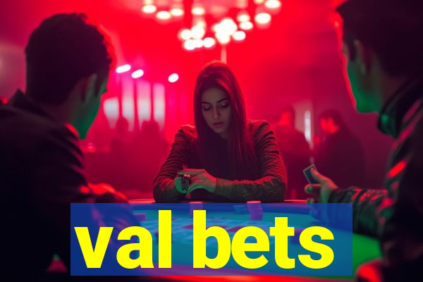 val bets