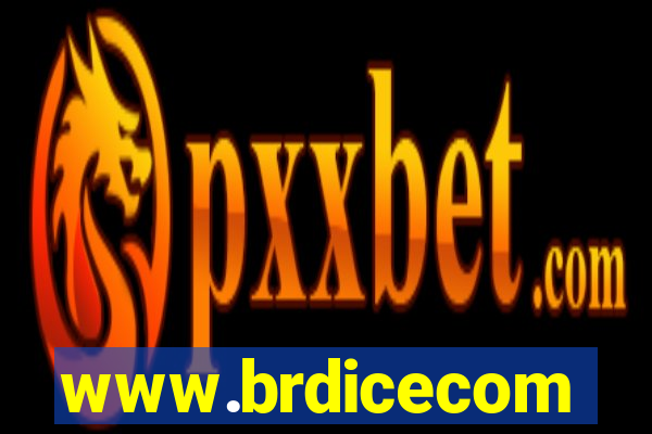 www.brdicecom