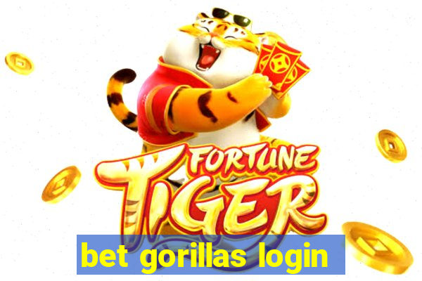 bet gorillas login