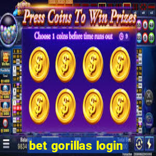 bet gorillas login