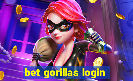 bet gorillas login