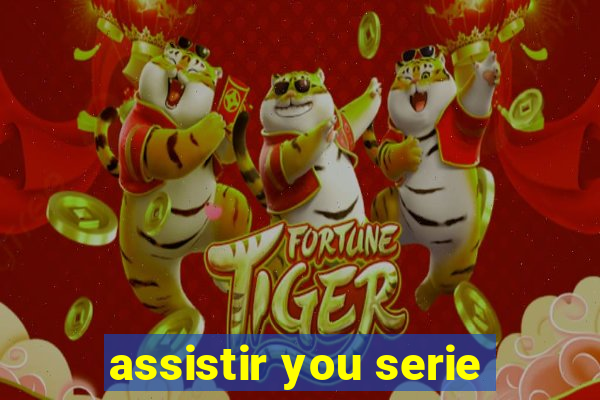 assistir you serie