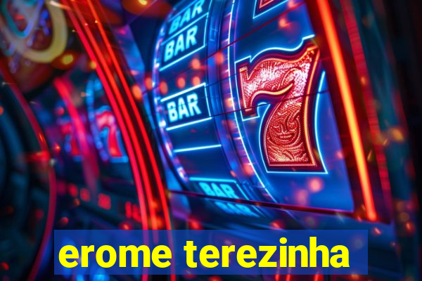 erome terezinha