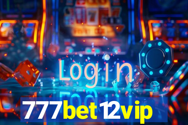 777bet12vip