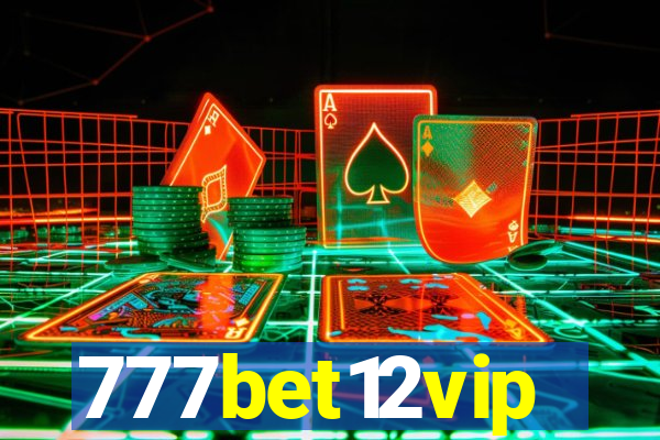 777bet12vip