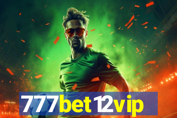 777bet12vip