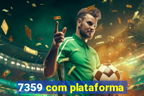 7359 com plataforma