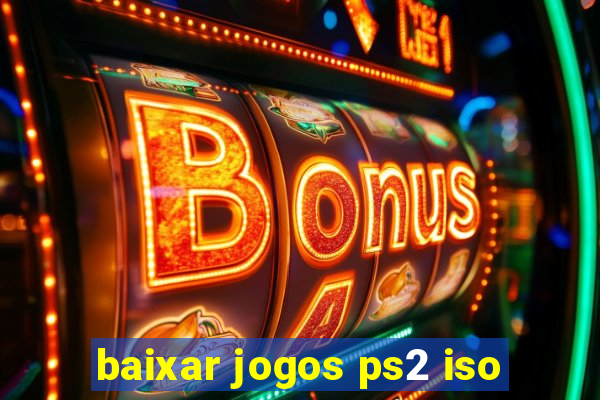 baixar jogos ps2 iso