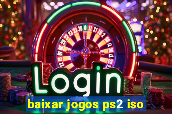 baixar jogos ps2 iso