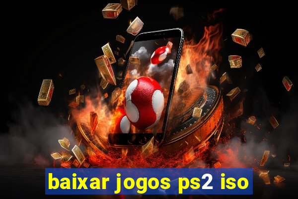 baixar jogos ps2 iso