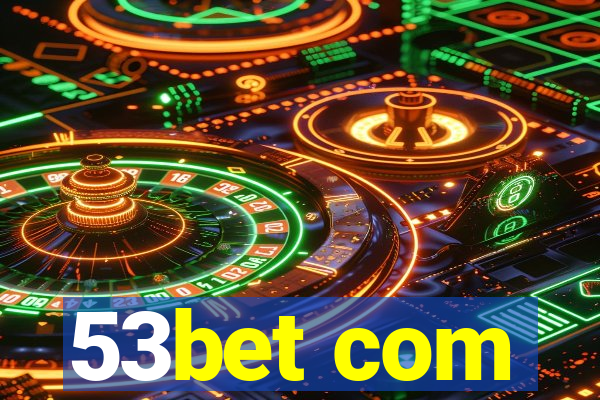 53bet com