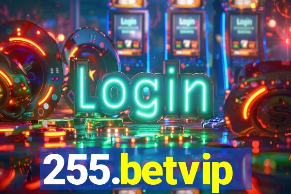 255.betvip